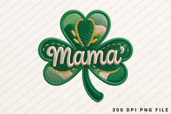 Mama Embroidery PNG for St. Patrick’s Day Sweatshirts